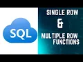 Single Row and Multiple Row Functions in Oracle SQL What are Single Row and Multi Row Functions