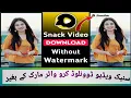 Lagu How To Download Snack Video WithOut WaterMark | Snack Downloader 2022