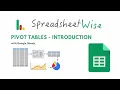 Introduction to Pivot Tables in Google Sheets