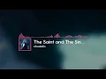 Download Lagu The Saint and The Sinner - Binary Angels (Official Visualizer)