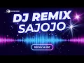 DJ Sajojo Remix Full Bass Viral TikTok 2025