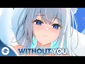 Download Lagu Nightcore - Without You (Lyrics)