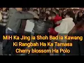 Lagu Mih Ka Jing ia Shoh ia Kawang Ki Rangbah Ha Ka tamasa Cherry blossom 🌸 Ha Polo