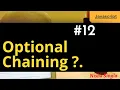 Optional chaining Optional Chaining in javascript Modern Javascript 2021