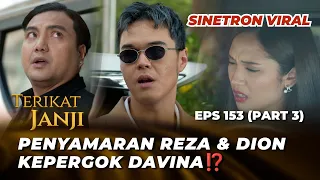 TERIKAT JANJI EPS 153: SENA UDAH GIL4‼️ PAKSA MELANI TEMUI DIPA? - Arya Saloka, Asha Assuncao