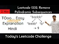 Leetcode 1332 Remove Palindromic Subsequences Hindi