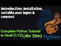 Introduction installation variables comments user input Python Tutorial