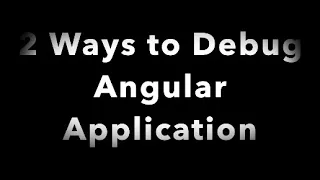How to debug Angular application in Visual Code Debug Angular in Chrome developer tools