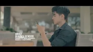 Download Arief - Biarku Sendiri (Official Music Video) MP3