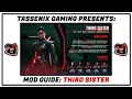 Mod Guide Third Sister