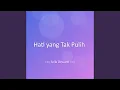 Download Lagu Hati yang Tak Pulih