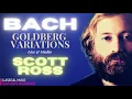 Bach by Scott Ross - Goldberg Variations BWV 988 Aria,  Live & Studio Versions (Century's recording)