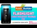 Make Professional Android Flashlight App In Appy Builder with extension
