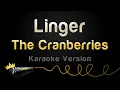 Download Lagu The Cranberries - Linger (Karaoke Version)