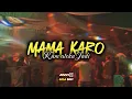 Download Lagu JOGET MAMA KARO [JANTUNG HATIKU 2] NALDHY NBRT REMIX
