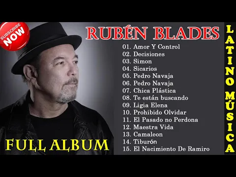 Download MP3 Rubén Blades Exitos Salsa Mix Sus Mejores Canciones ~ Amor y Control, Sicarios,...