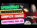 Complete Spring Boot Microservices Development Tutorial Lecture No 55 Smart Java Developer