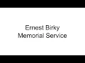Ernest Birky Memorial Service