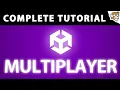 COMPLETE Unity Multiplayer Tutorial Netcode for Game Objects