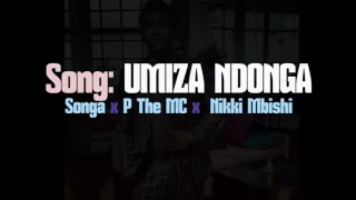 songa umiza ndonga feat nikki mbishi u0026 p the mc