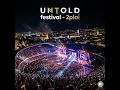 UNTOLD Festival (Uplifting House Anthem)