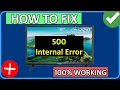 How To Fix Vizio TV 500 Internal Error 2023