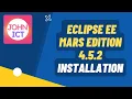 How to install Eclipse EE Mars Edition 4 5 2