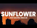 Post Malone - Sunflower ft Swae Lee