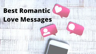 best romantic love messages i sweet love messages