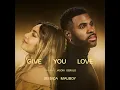 Give You Love (feat. Jason Derulo) - Jessica Mauboy