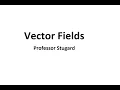 Vector Fields - Section 16 1