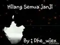 Download Lagu Hilang semua janji lirik@kiki ardiansyah