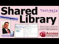 How to Create a Library File Containing Shared Subs and Functions in Microsoft Access