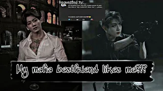 jungkook oneshot my mafia bestfriend likes me 