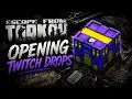 Opening 20 Epic Tarkov Twitch Drops