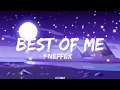 Download Lagu NEFFEX - Best of Me (Lyrics)