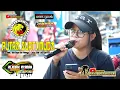 Download Lagu 🔴 KEJEBAK NYAMAN ❗ VOC. HESTY PSM ❗ PUTRA SURTI MUDA ❗ CEK SOUND SABTU 29 MARET 2025  PENANGGUL