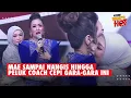 Lagu Apa Yang Bikin Mae Soimah Menangis Saat Memberikan Pujiannya Kepada Coach Selfi Yamma? #da7