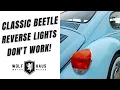 Classic VW Beetle Ghia Reverse Light Diagnostics and Repair