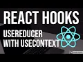 React Hooks useContext Hook and useReducer Hook