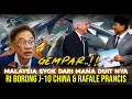 Lagu MALAYSIA HERAN DARI MANA DUIT INDONESIA BORONG JET TEMPUR J-10 CHINA \u0026 RAFALE PRANCIS?
