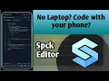 How to Start Coding on Your Phone with Spck Editor Beginner-Friendly Guide