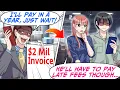 Lagu This Client is Behind on Paying Us $2 Million, So We Waited Like He Asked! But…[RomCom Manga Dub]