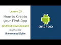 How to Create your First App in Android Studio Lesson 3 FOC by Muhammad Salim