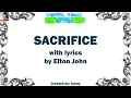 Download Lagu SACRIFICE (lyrics) - Elton John