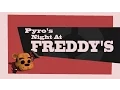 Download Lagu Pyro's Night at Freddy's