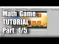 Unity 3d Basic kids Game Math TUTORIAL Part 1 of 5