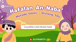 Hafalan Surat An Naba Metode Ummi 10x Ulangan Suara Anak Anak Merdu Jernih 
