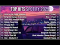Lagu Top Hits Spotify Indonesia 2026 | Top Spotify Indonesia 2026 | Lagu Hits Spotify 2026 | Lagu Terbaru