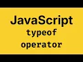 typeof operator in JavaScript - JavaScript Course 2026